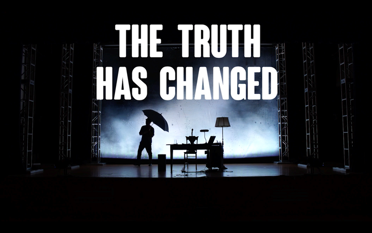 The Truth Has Changed Trailer